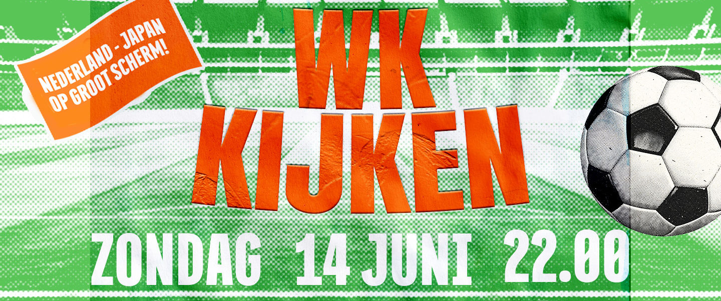 WK kijken!